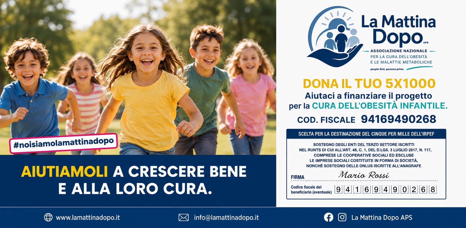 Dona il tuo 5 per mille a La Mattina Dopo APS per la cura dell’obesità infantile. Codice fiscale 94169490268.